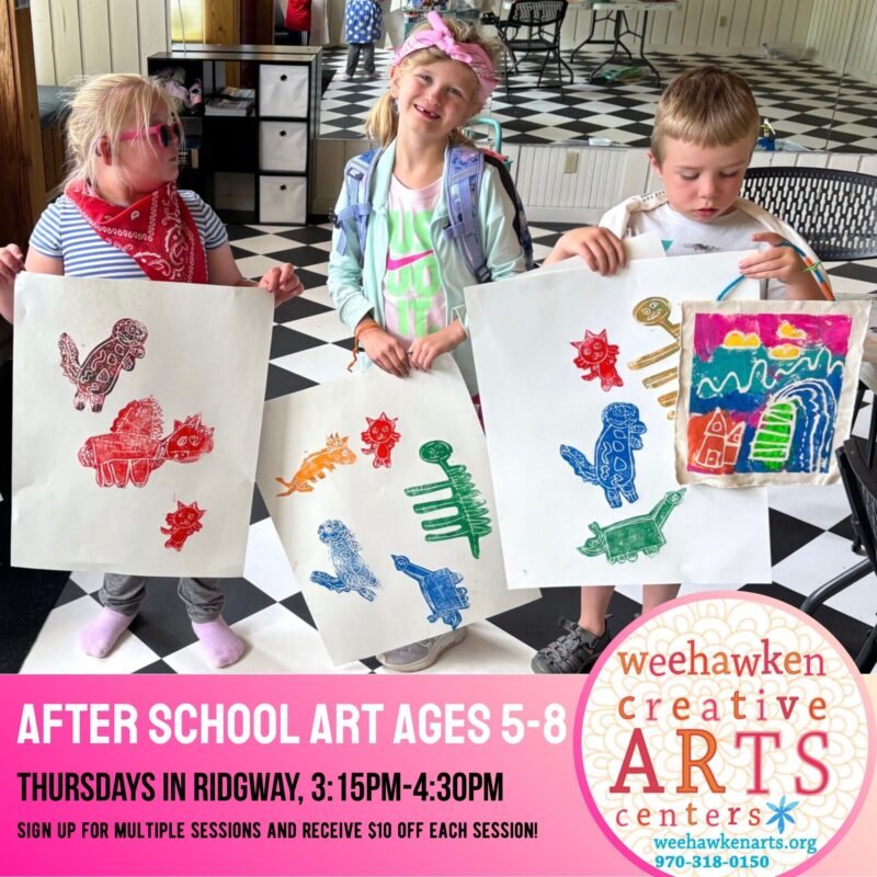 After School Art Ages 5-8 on Thursdays in Ridgway with Weehawken Creative Arts.