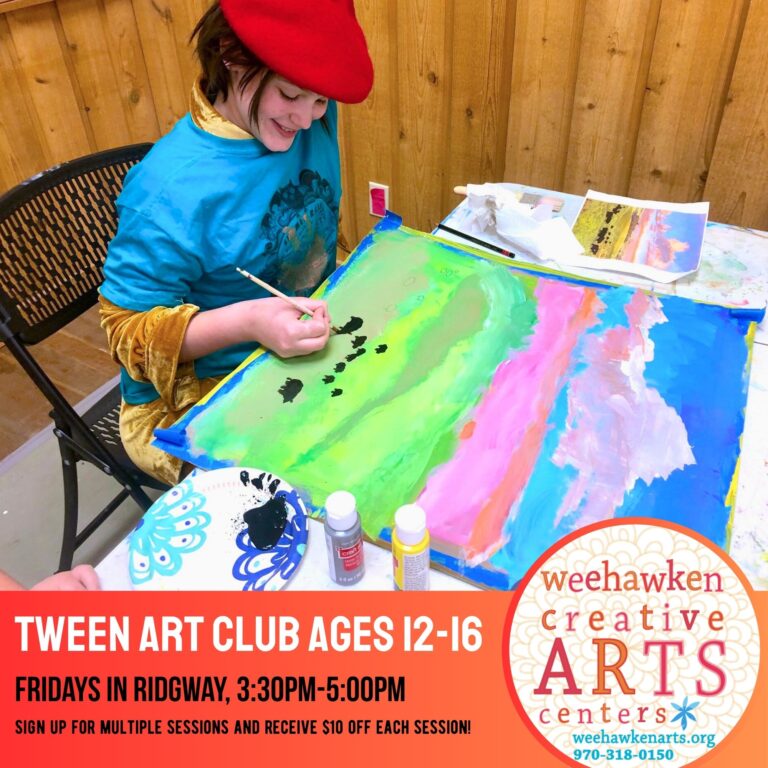 A tween paints a colorful landscape using bright greens, blues, and pinks during an art class. A banner below the image advertises “Tween Art Club Ages 12–16” on Fridays in Ridgway from 3:30 PM to 5:00 PM, offered by Weehawken Creative Arts.