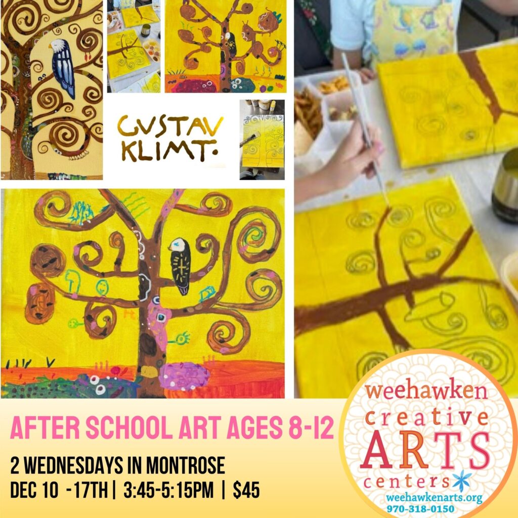 A promotional collage for an after-school art class featuring children painting bright yellow canvases inspired by Gustav Klimt’s “Tree of Life.” The collage shows close-up photos of student artwork with swirling branches, colorful shapes, and a Klimt title graphic. Class details appear at the bottom: “After School Art Ages 8–12, Dec 10–17, 3:45–5:15 PM, $45,” along with the Weehawken Creative Arts Center logo.