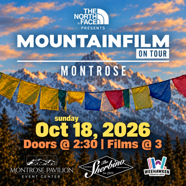 Mountainfilm on Tour Montrose poster featuring mountain scenery, colorful prayer flags, and event details for Sunday, October 18, 2026, at the Montrose Pavilion.